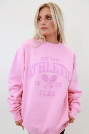 Not That Athletic Club Oversized Crewneck - Pink