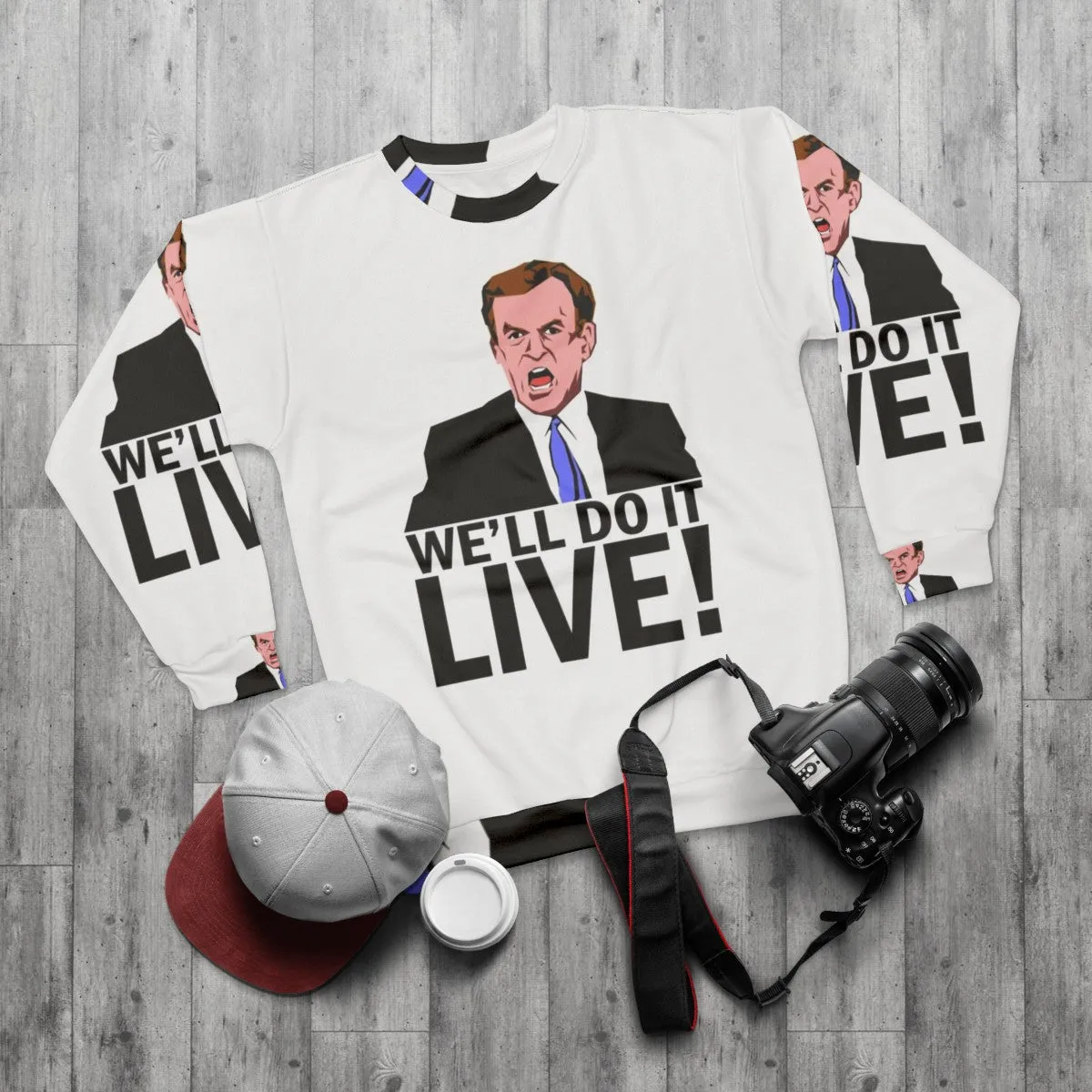 "We'll Do It Live!" Viral Bill O'Reilly Meme Sweatshirt